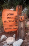 sign at the entrance to John Muir Wilderness Area